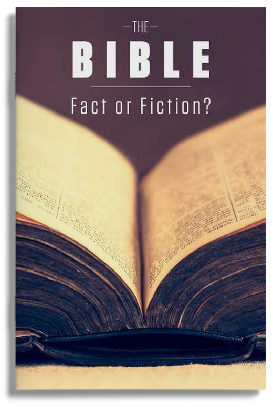 The Bible: Fact or Fiction?