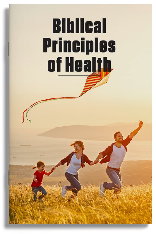 Biblical Principles of Health