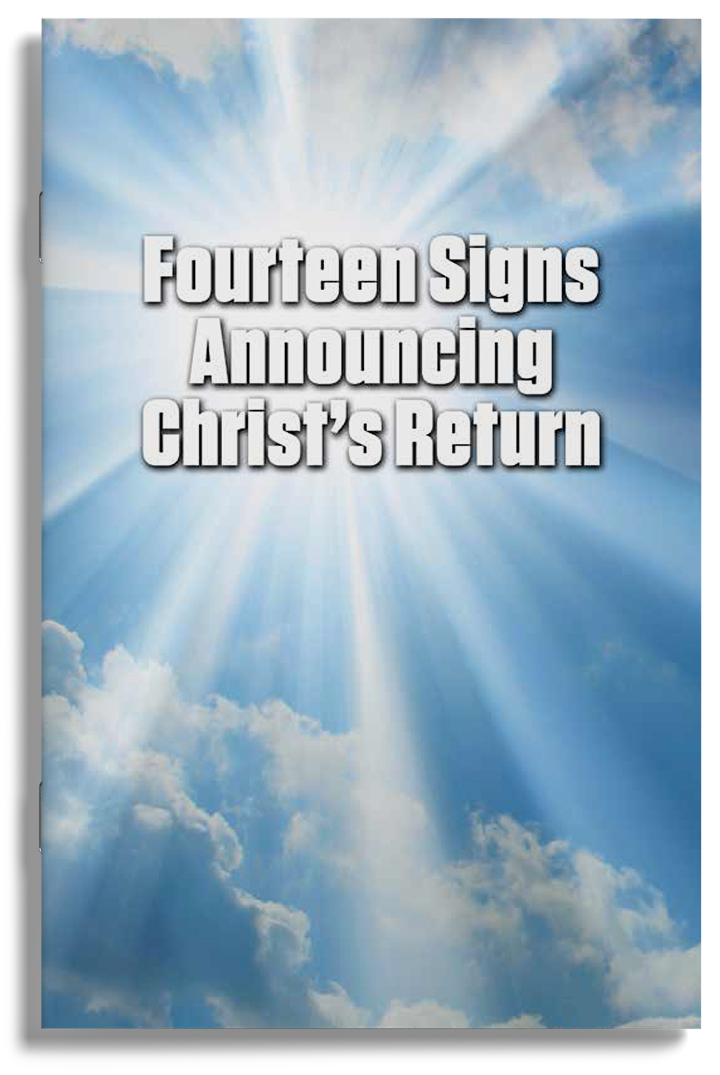 Fourteen Signs Announcing Christ’s Return