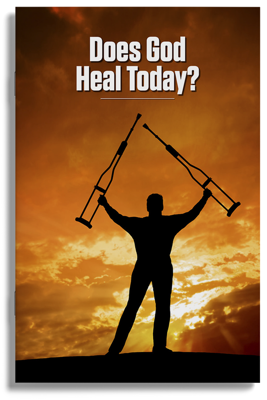 Does God Heal Today?