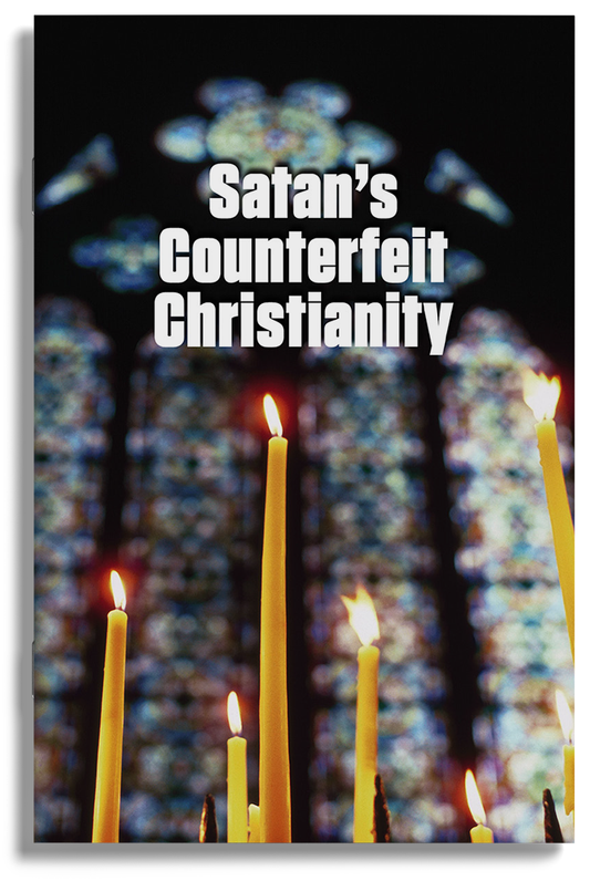 Satan’s Counterfeit Christianity
