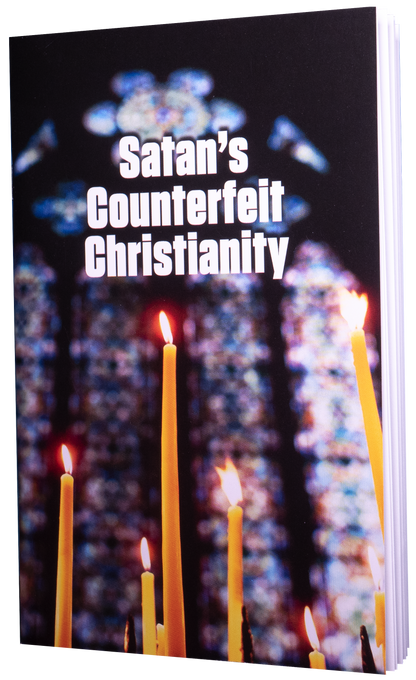 Satan’s Counterfeit Christianity