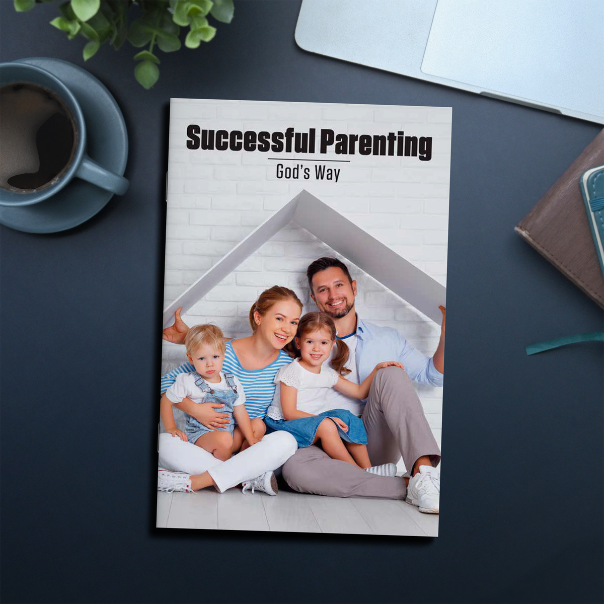 Successful Parenting: God’s Way