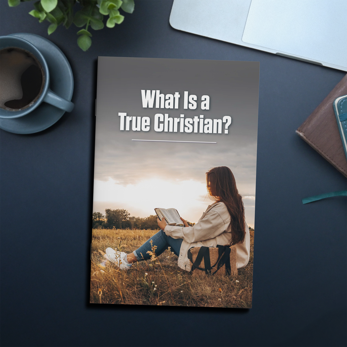 What Is a True Christian?
