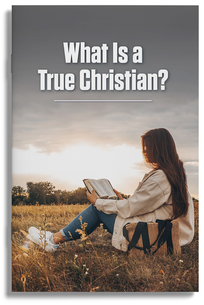 What Is a True Christian?